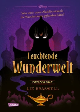 Abbildung von Disney | Disney. Twisted Tales: Leuchtende Wunderwelt (Aladdin) | 1. Auflage | 2022 | beck-shop.de