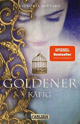 Abbildung von Aveyard | Goldener Käfig (Die Farben des Blutes 3) | 1. Auflage | 2023 | beck-shop.de