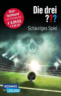 Abbildung von Henkel-Waidhofer / Sonnleitner | Die drei ???: Schauriges Spiel (Dreifachband. Enthält die Bände: Fußball-Gangster, Fußballfieber, Fußballphantom) | 1. Auflage | 2022 | beck-shop.de