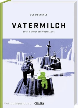 Abbildung von Oesterle | Vatermilch 2: Unter der Oberfläche | 1. Auflage | 2023 | beck-shop.de