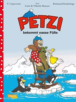 Abbildung von Capezzone / Hansen | Petzi - Der Comic 4: Petzi bekommt nasse Füße | 1. Auflage | 2023 | beck-shop.de