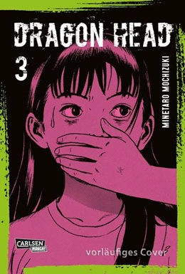 Abbildung von Mochizuki | Dragon Head Perfect Edition 3 | 1. Auflage | 2023 | beck-shop.de