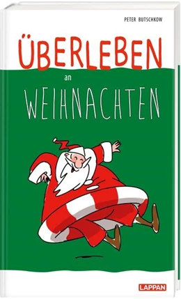 Abbildung von Butschkow / Hodel | Überleben an Weihnachten - Humorvolle Texte und Cartoons zum Fest | 1. Auflage | 2022 | beck-shop.de
