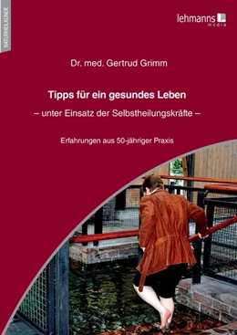 Abbildung von Grimm | Tipps für ein gesundes Leben | 1. Auflage | 2022 | beck-shop.de