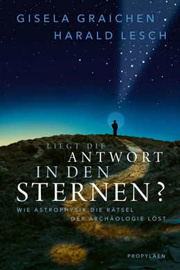 Abbildung von Graichen / Lesch | Liegt die Antwort in den Sternen? | 1. Auflage | 2022 | beck-shop.de