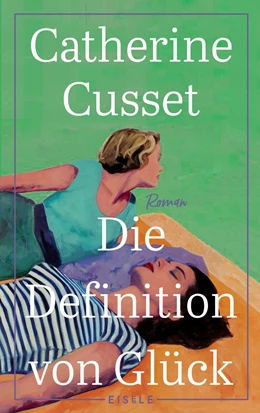 Abbildung von Cusset | Die Definition von Glück | 1. Auflage | 2022 | beck-shop.de