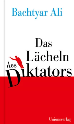 Abbildung von Ali, Bachtyar | Das Lächeln des Diktators | 1. Auflage | 2022 | beck-shop.de