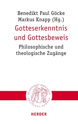 Abbildung von Göcke / Knapp | Gotteserkenntnis und Gottesbeweis | 1. Auflage | 2022 | beck-shop.de