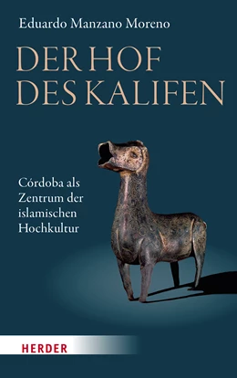 Abbildung von Manzano Moreno | Der Hof des Kalifen | 1. Auflage | 2022 | beck-shop.de