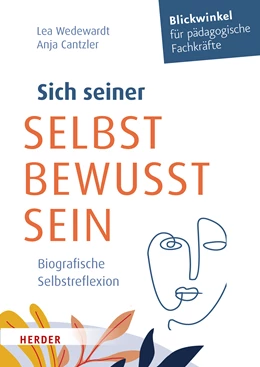 Abbildung von Wedewardt / Cantzler | Sich seiner selbst bewusst sein | 1. Auflage | 2022 | beck-shop.de