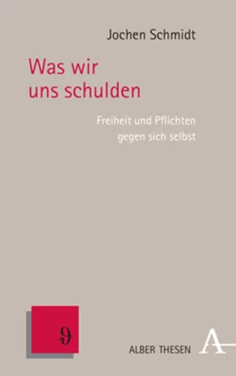 Abbildung von Schmidt | Was wir uns schulden | 1. Auflage | 2022 | beck-shop.de