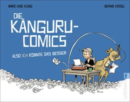Abbildung von Kling | Die Känguru-Comics: Also ICH könnte das besser | 1. Auflage | 2022 | beck-shop.de