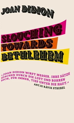 Abbildung von Didion | Slouching Towards Bethlehem | 1. Auflage | 2022 | beck-shop.de