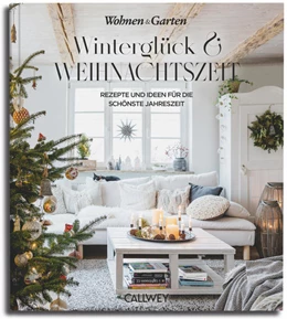 Abbildung von Wohnen & Garten | Winterglück & Weihnachtszeit | 1. Auflage | 2022 | beck-shop.de
