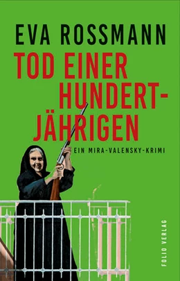 Abbildung von Rossmann | Tod einer Hundertjährigen | 1. Auflage | 2022 | beck-shop.de