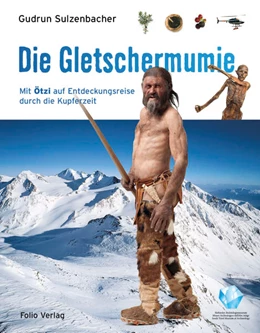 Abbildung von Sulzenbacher | Die Gletschermumie | 11. Auflage | 2022 | beck-shop.de