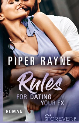 Abbildung von Rayne | Rules for Dating Your Ex | 1. Auflage | 2022 | beck-shop.de
