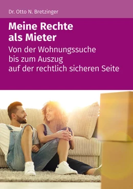 Abbildung von Bretzinger | Meine Rechte als Mieter (1. Auflage) | 1. Auflage | 2022 | beck-shop.de