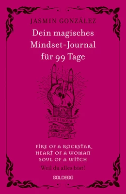 Abbildung von Gonzalez | Dein magisches Mindset-Journal für 99 Tage - fire of a rockstar - heart of a woman - soul of a witch - | 1. Auflage | 2023 | beck-shop.de