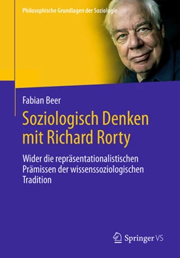 Abbildung von Beer | Soziologisch denken mit Richard Rorty | 1. Auflage | 2022 | beck-shop.de