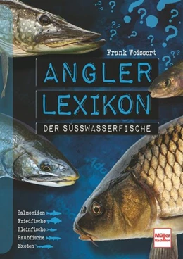 Abbildung von Weissert | Angler-Lexikon der Süßwasserfische | 1. Auflage | 2024 | beck-shop.de