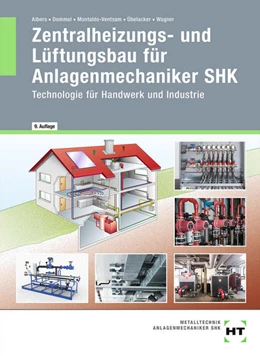 Abbildung von Albers / Dommel | Zentralheizungs- und Lüftungsbau für Anlagenmechaniker SHK | 9. Auflage | 2022 | beck-shop.de