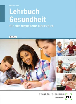 Abbildung von Frie / Menche | Lehrbuch Gesundheit | 3. Auflage | 2022 | beck-shop.de