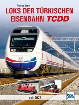 Abbildung von Estler | Loks der türkischen Eisenbahn TCDD | 1. Auflage | 2026 | beck-shop.de