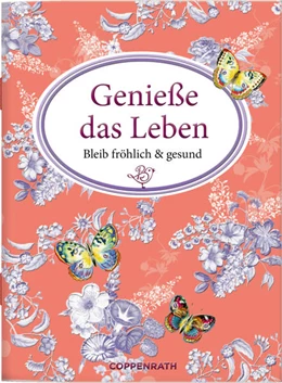 Abbildung von Genieße das Leben | 1. Auflage | 2022 | beck-shop.de