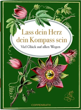 Abbildung von Lass dein Herz dein Kompass sein | 1. Auflage | 2022 | beck-shop.de