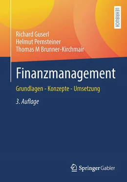 Abbildung von Guserl / Pernsteiner | Finanzmanagement | 3. Auflage | 2022 | beck-shop.de