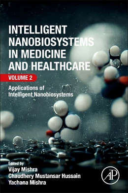 Abbildung von Mishra / Mustansar Hussain | Intelligent Nanobiosystems in Medicine and Healthcare, Volume 2 | 1. Auflage | 2025 | beck-shop.de