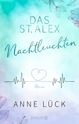 Abbildung von Lück | Das St. Alex - Nachtleuchten | 1. Auflage | 2022 | beck-shop.de