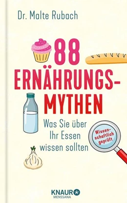 Abbildung von Rubach | 88 Ernährungs-Mythen | 1. Auflage | 2022 | beck-shop.de
