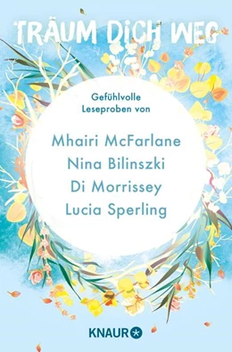 Abbildung von McFarlane / Bilinszki | Träum dich weg: Sehnsucht bei Knaur #04 | 1. Auflage | 2022 | beck-shop.de