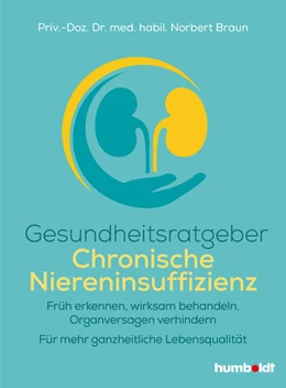 Abbildung von Braun | Gesundheitsratgeber Chronische Niereninsuffizienz | 1. Auflage | 2022 | beck-shop.de