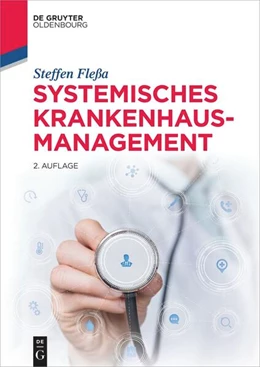 Abbildung von Fleßa | Systemisches Krankenhausmanagement | 2. Auflage | 2022 | beck-shop.de