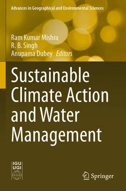 Abbildung von Mishra / Singh | Sustainable Climate Action and Water Management | 1. Auflage | 2022 | beck-shop.de