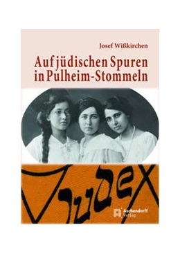 Abbildung von Wisskirchen | Auf jüdischen Spuren | 1. Auflage | 2022 | beck-shop.de