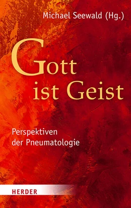 Abbildung von Seewald | „Gott ist Geist“ | 1. Auflage | 2023 | beck-shop.de