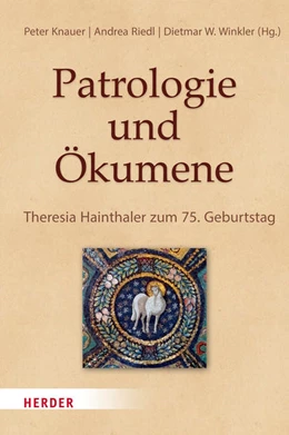 Abbildung von Knauer / Riedl | Patrologie und Ökumene | 1. Auflage | 2022 | beck-shop.de