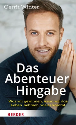 Abbildung von Winter | Das Abenteuer Hingabe | 1. Auflage | 2022 | beck-shop.de