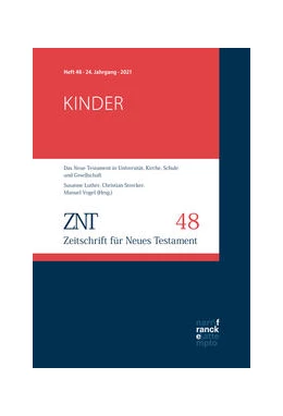 Abbildung von ZNT - Zeitschrift für Neues Testament 24. Jahrgang, Heft 48 (2021) | 1. Auflage | 2022 | beck-shop.de