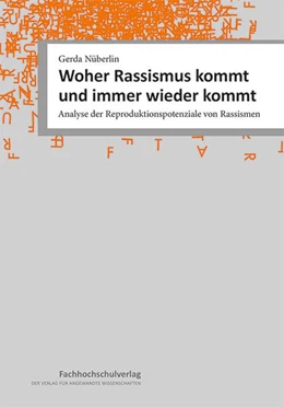 Abbildung von Nüberlin | Woher Rassismus kommt und immer wieder kommt | 1. Auflage | 2022 | beck-shop.de