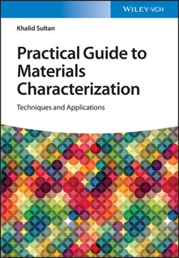 Abbildung von Sultan | Practical Guide to Materials Characterization | 1. Auflage | 2022 | beck-shop.de