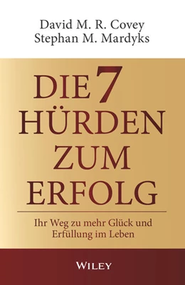 Abbildung von Covey / Mardyks | Die 7 Hürden zum Erfolg | 1. Auflage | 2022 | beck-shop.de