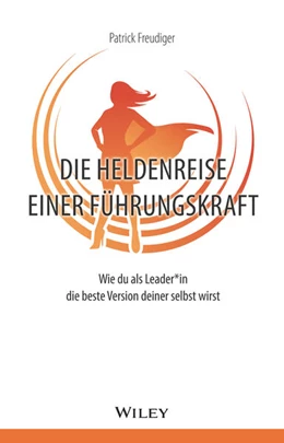 Abbildung von Freudiger | Die Heldenreise einer Führungskraft | 1. Auflage | 2024 | beck-shop.de