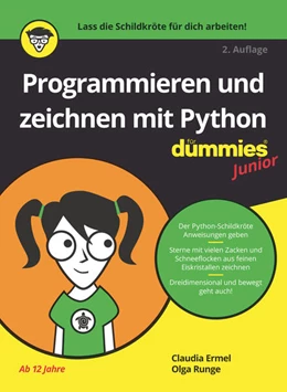 Abbildung von Ermel / Runge | Programmieren und zeichnen mit Python für Dummies Junior | 2. Auflage | 2022 | beck-shop.de