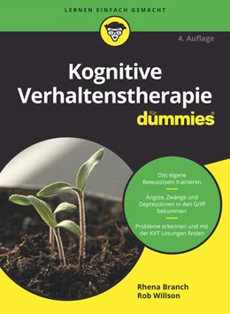 Abbildung von Branch / Willson | Kognitive Verhaltenstherapie für Dummies | 4. Auflage | 2023 | beck-shop.de