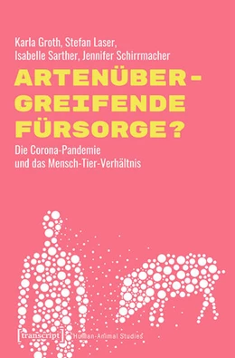 Abbildung von Groth / Laser | Artenübergreifende Fürsorge? | 1. Auflage | 2022 | beck-shop.de